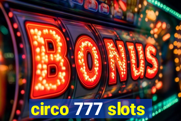 circo 777 slots